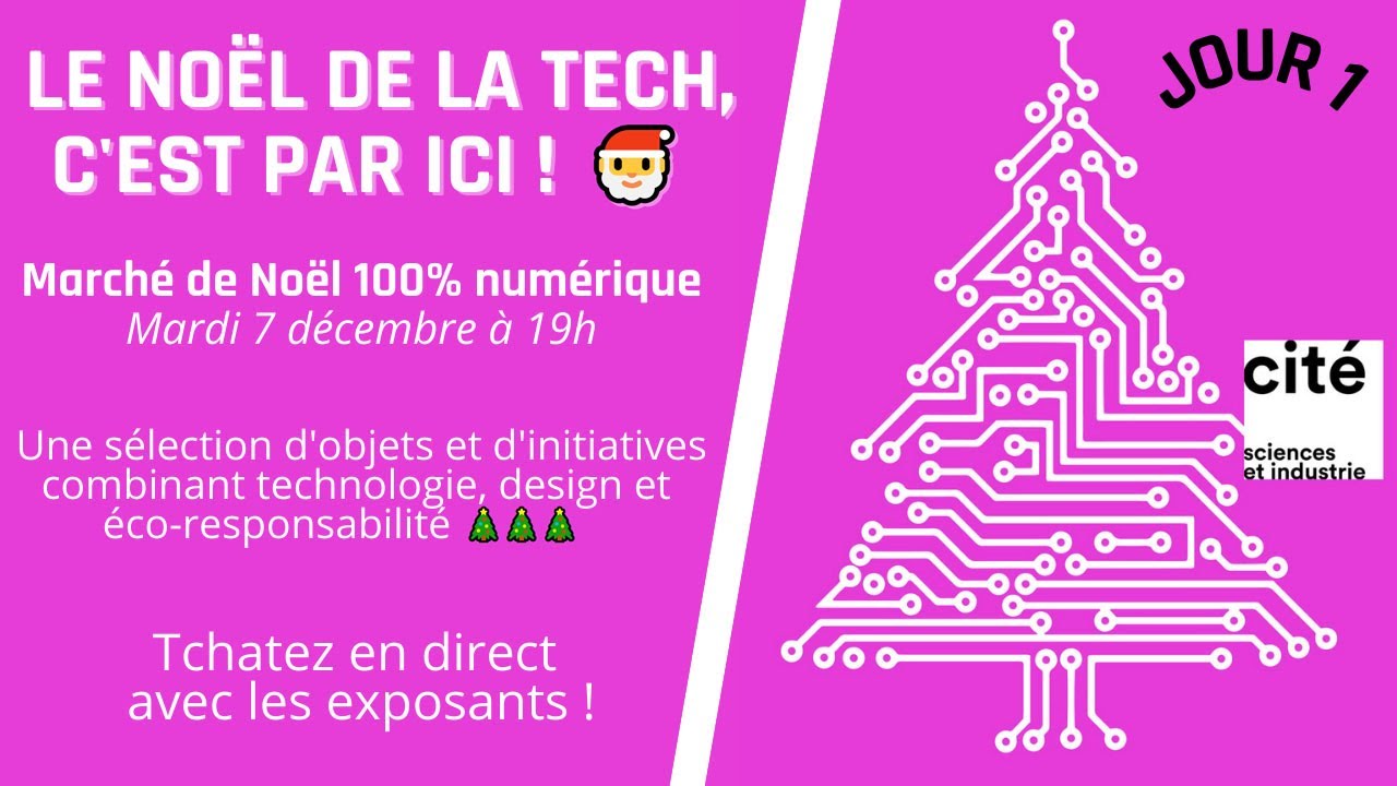 Noël de la Tech 2021 : marché 100% numérique - Jour 1