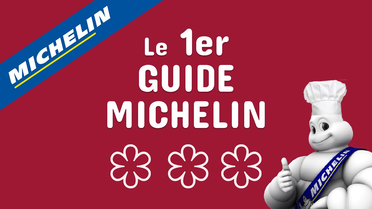 LE 1ER GUIDE MICHELIN