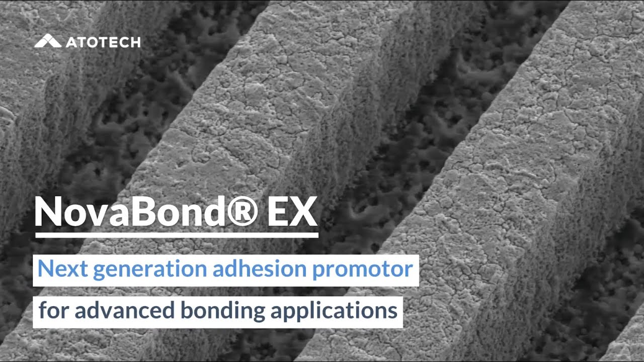 Novabond® EX – next generation adhesion promotorfor advanced bonding applications