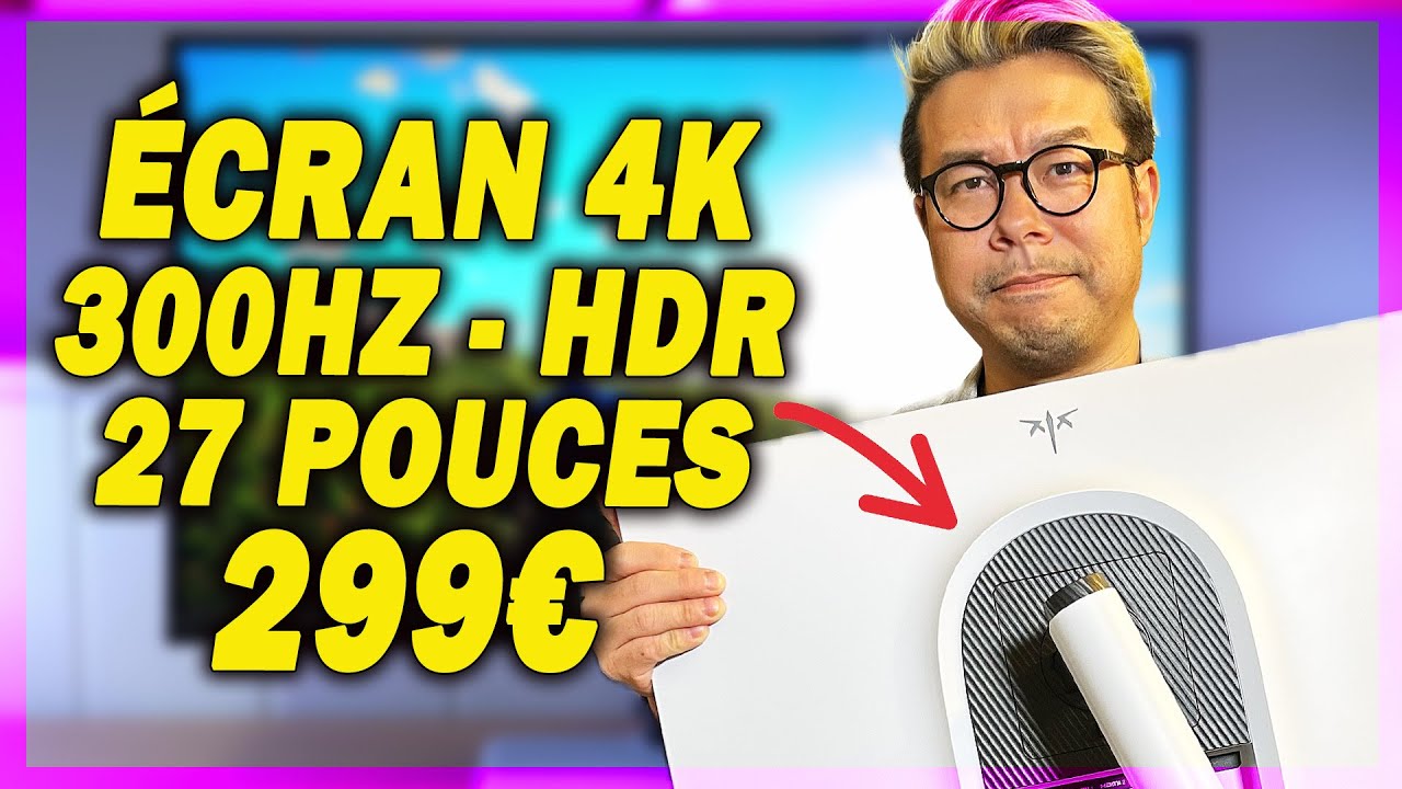 Ecran 4K, HDR, 300hz, 299€ : quand y a plus d’intermédiaire, c’est moins cher ! 😏 Test du KTC H27E6