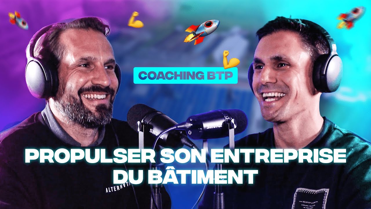 Propulser son entreprise de bâtiment - Coaching BTP avec Anto - Episode #3