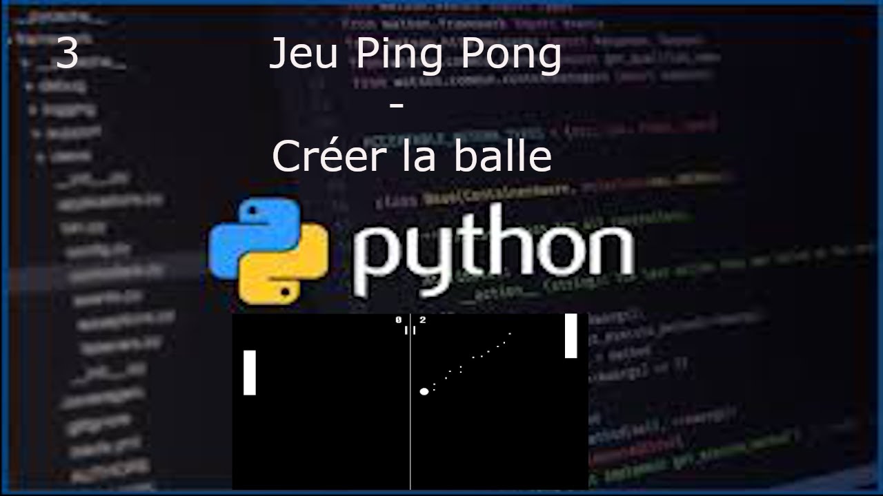 [Pygame] Jeu Ping Pong #03