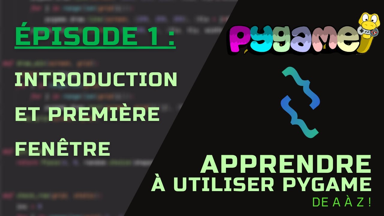 Apprendre Pygame de A à Z | Introduction et Première fenêtre