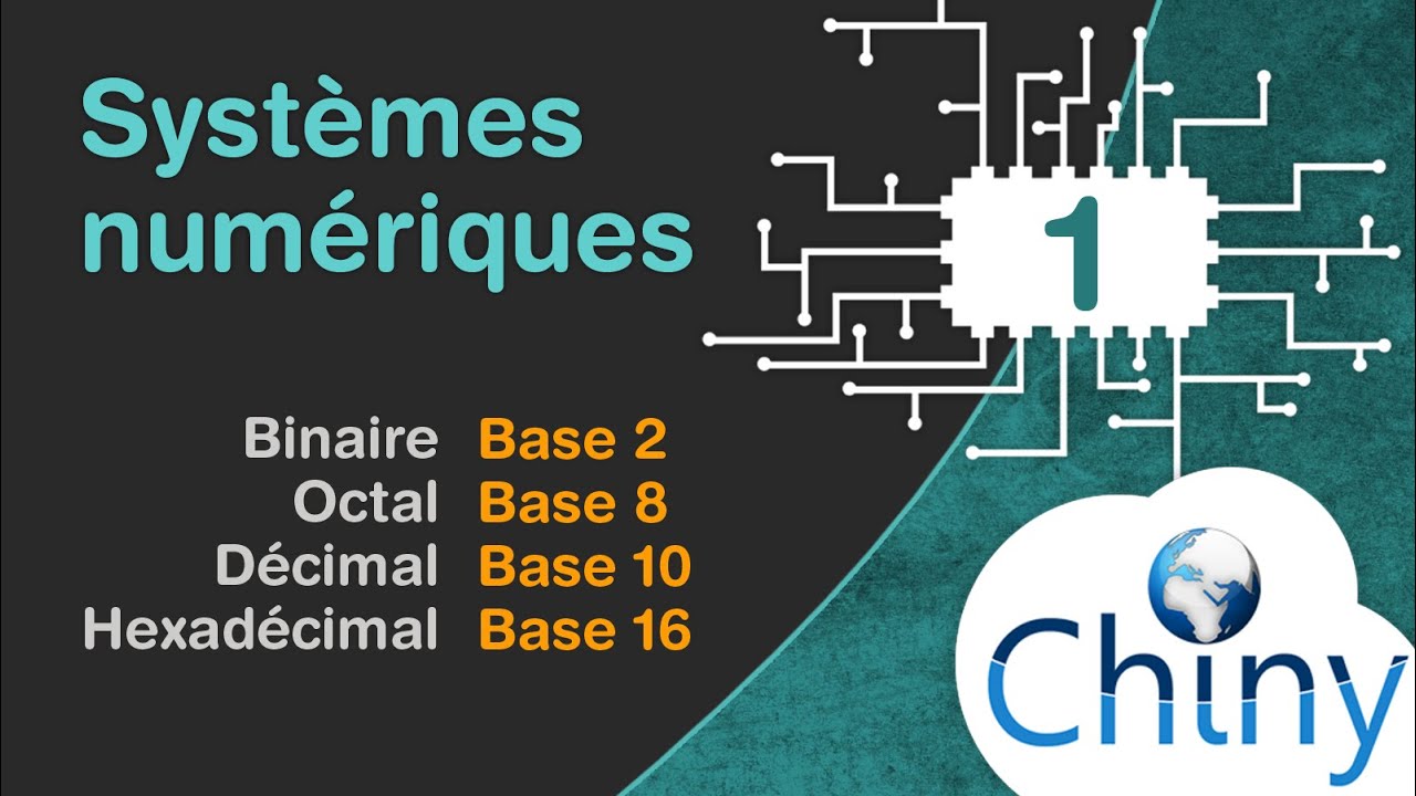 Systèmes numériques: Décimal, binaire, octal et hexadécimal