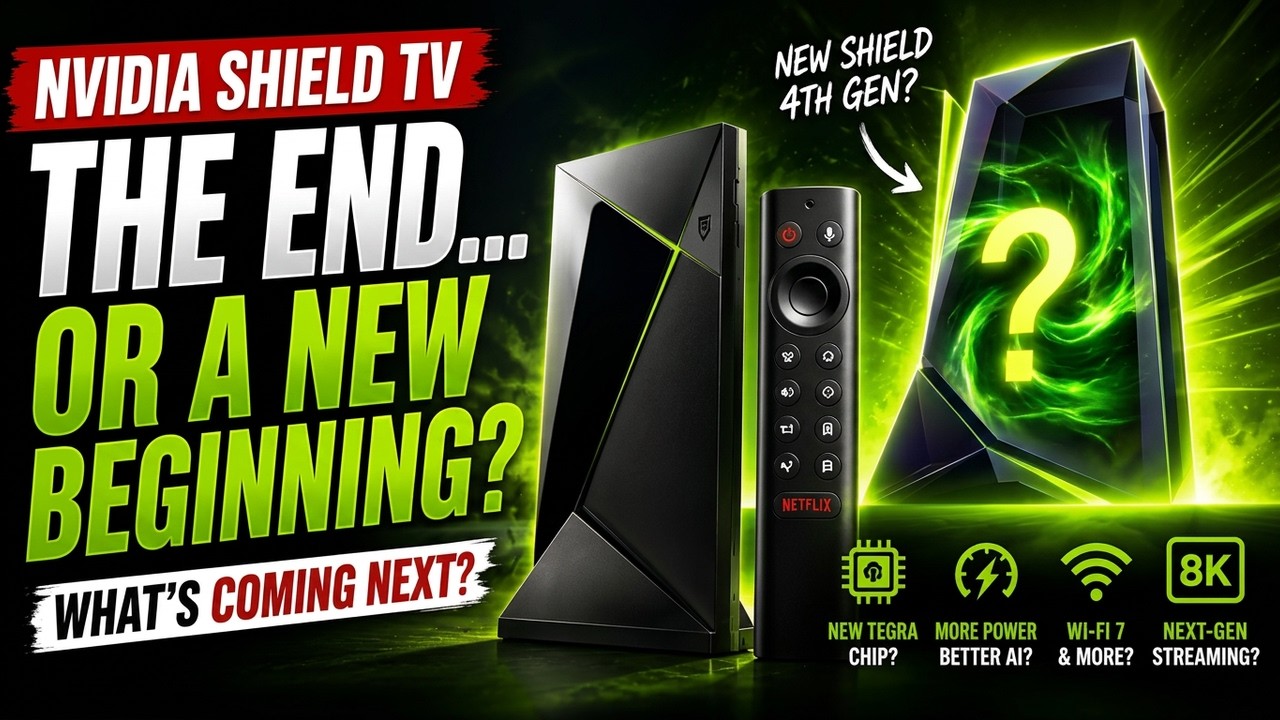 The Nvidia Shield TV Is DISAPPEARING... Is This The End?