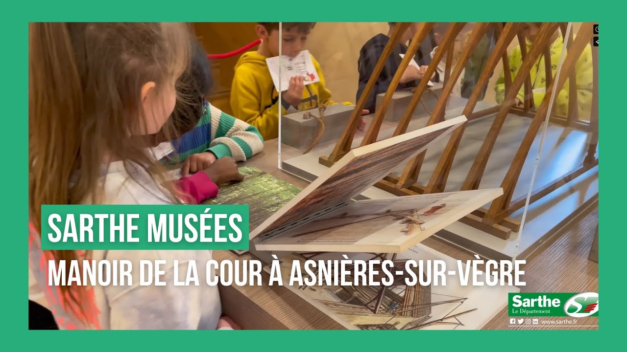 Sarthe musées - Manoir de la Cour, Asnières-sur-Vègre