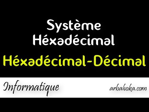 Système hexadécimal, c'est quoi?