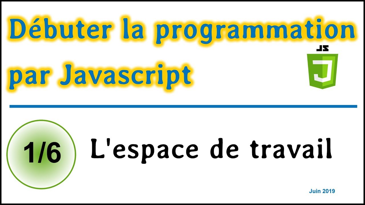 Apprendre JavaScript débutant. La Console. [CDPJ01]