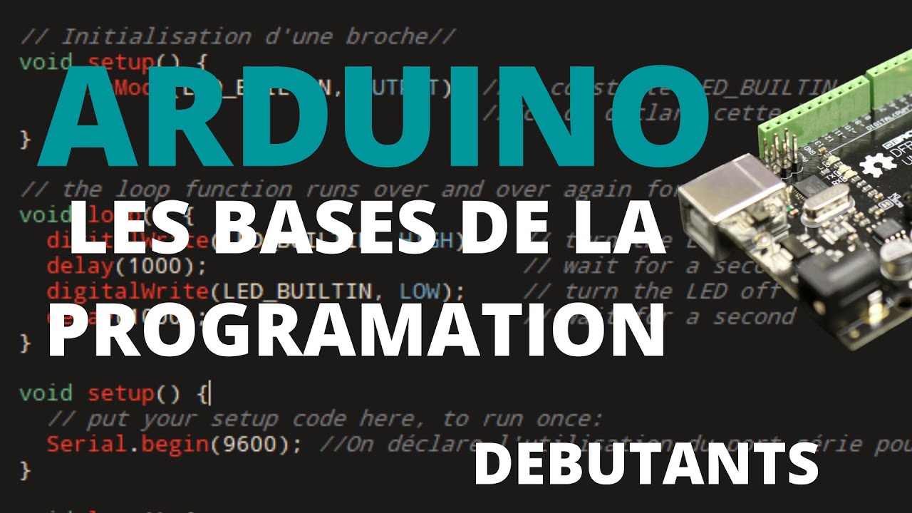 📚APPRENDRE ARDUINO : Les Bases de la Programmation🦾 | Pour les Débutants👨‍💻