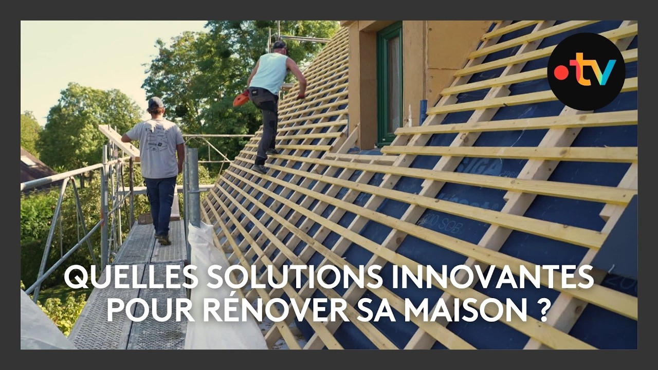 🏡 Quelles solutions innovantes pour rénover sa maison ? 🔍