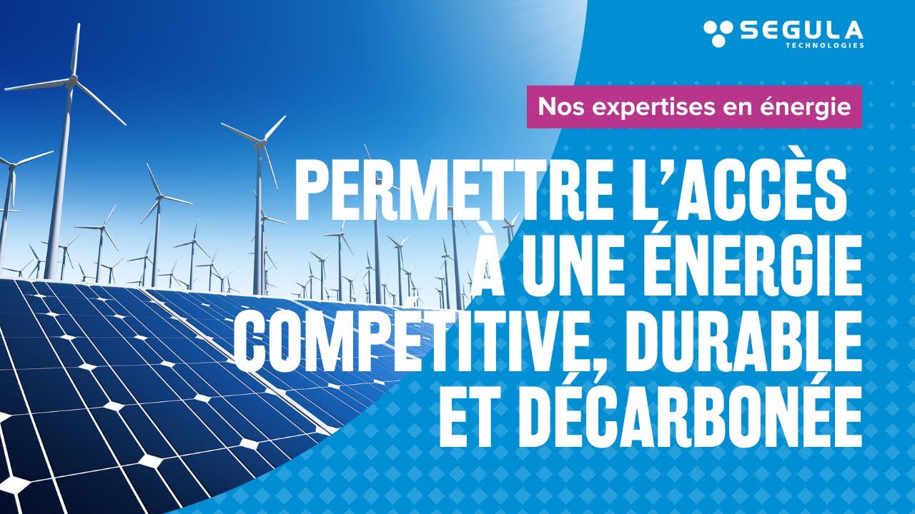 Découvrez notre expertise dans l'énergie