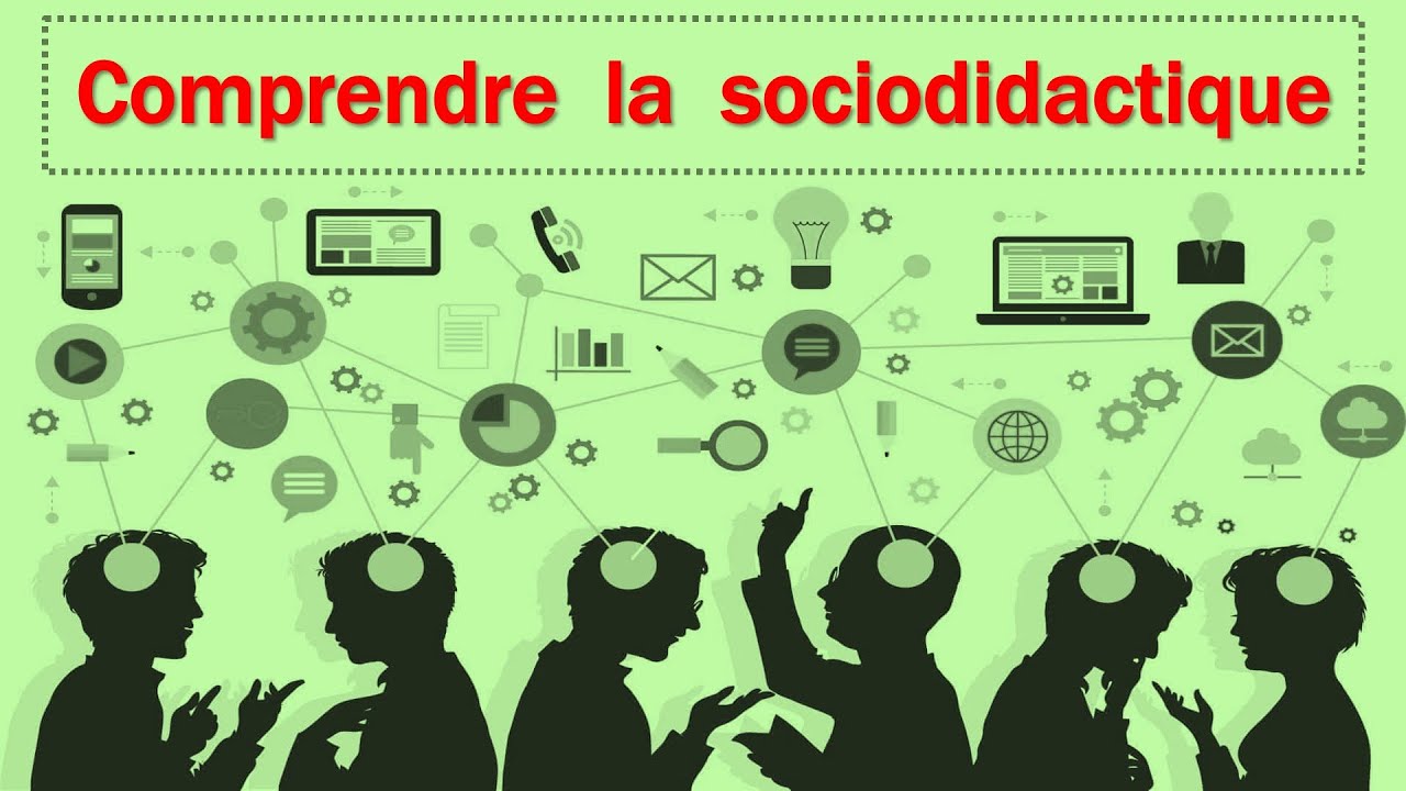 Comprendre la Sociodidactique – Cours n°1