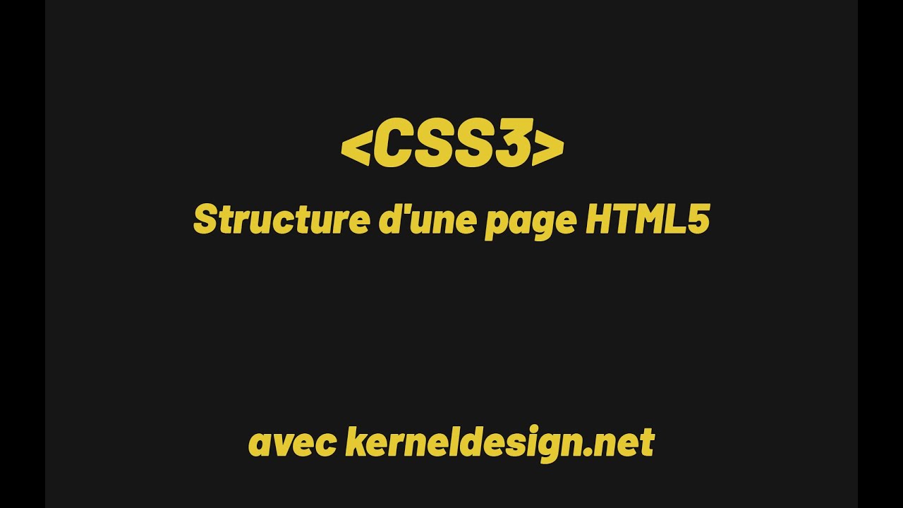 Structure d'une page HTML5