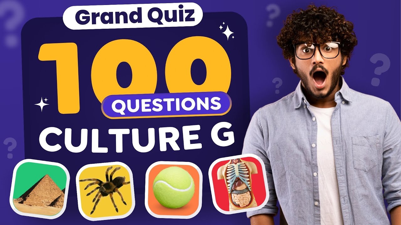 QUIZ Culture Générale 🧠 : 100 Questions pour tester votre niveau
