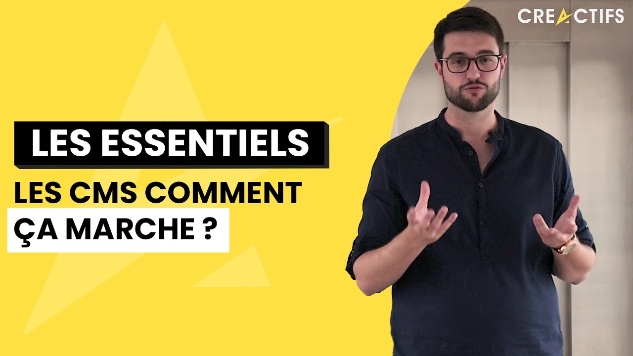 Les CMS - Ce qu’il faut savoir avant de CRÉER SON SITE INTERNET