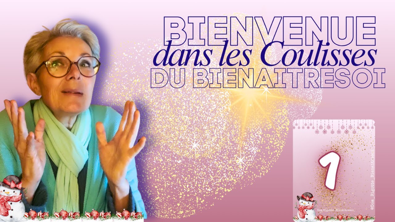 Jour1 calendrier de l'Avent 12 jours au fil des mots pour voir plus beau découvre le bien être soi